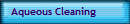 Aqueous Cleaning