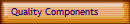 Quality Components