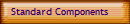 Standard Components